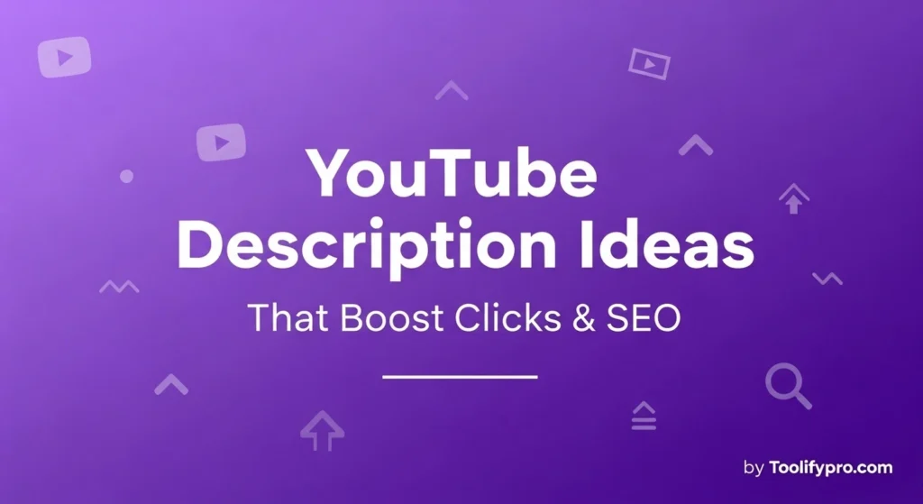 YouTube Description Ideas