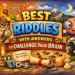 Best Riddles with Answers